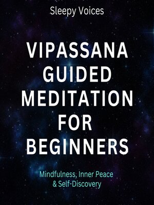cover image of Vipassana Guided Meditation For Beginners